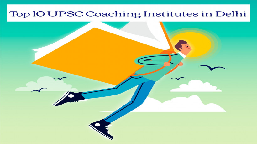 Best10IASCoachingInstitutesinDelhi