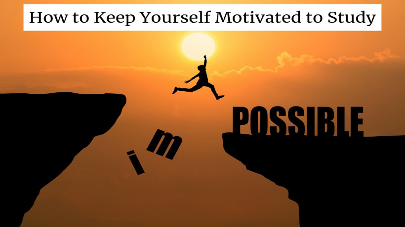 HowtoKeepYourselfMotivatedtoStudy