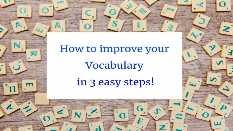 Howtoimproveyourvocabularyin3easysteps